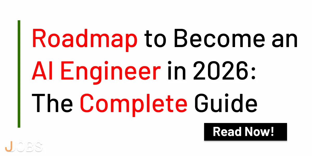 Roadmap to Become an AI Engineer in 2026: The Complete Guide